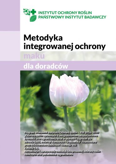 Metodyka integrowanej ochrony maku DLA DORADCÓW 2020