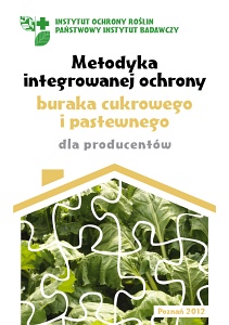 Metodyka integrowanej ochrony buraka cukrowego i pastewnego dla producentów