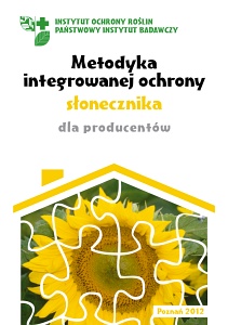 Metodyka integrowanej ochrony słonecznika dla producentów