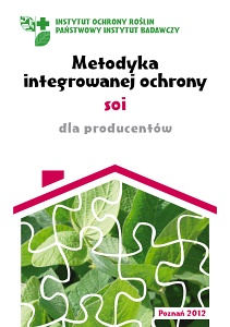 Metodyka integrowanej ochrony soi dla producentów