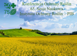 Konferencja Ochrony Roślin – 65. Sesja Naukowa IOR – PIB – rejestracja