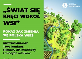 Amatorski konkurs filmowy pn.: „Świat się kręci wokół wsi”