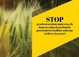 STOP przekroczeniom najwyższych dopuszczalnych poziomów pozostałości środków ochrony roślin w żywności