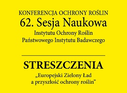 Streszczenia Konferencji Ochrony Roślin - 62. SNIOR