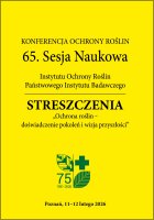 Streszczenia KOR 65.Sesji Naukowej IOR-PIB 2026.pdf